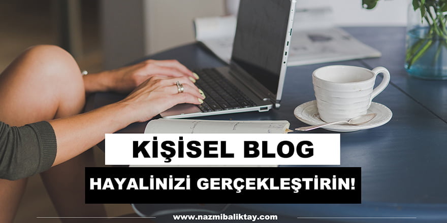 blog açmak